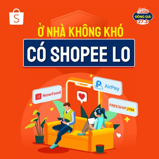Ở nhà không khó, có Shopee lo